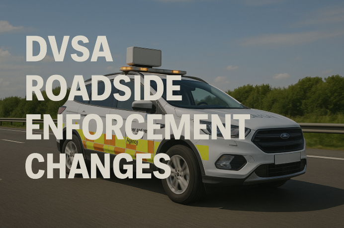 DVSA Roadside Enforcement Changes in 2025 What All Drivers Must Know
